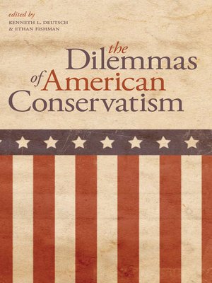 cover image of The Dilemmas of American Conservatism